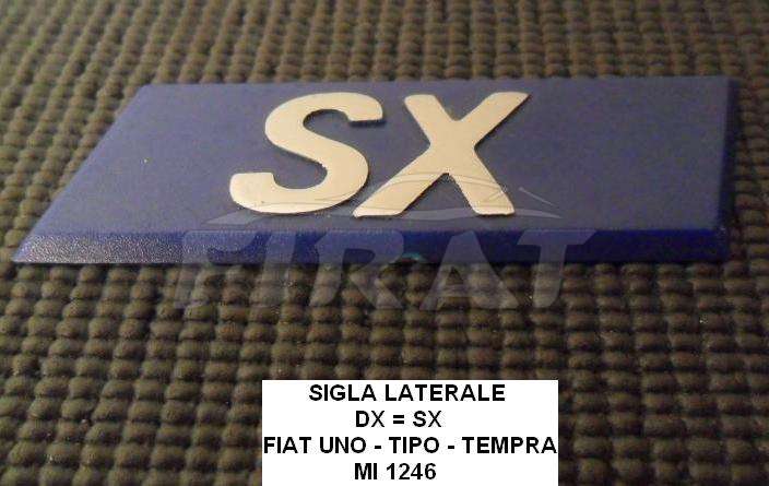 SIGLA LATERALE "SX" FIAT UNO - TIPO - TEMPRA